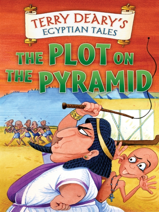 Title details for The Plot on the Pyramid by Terry Deary - Available